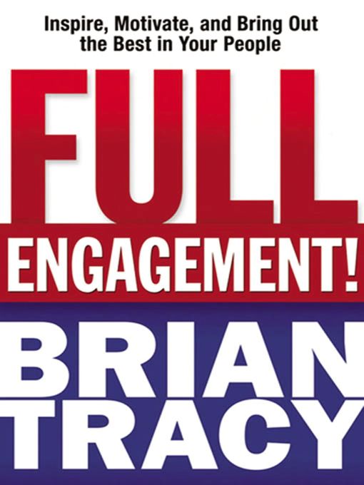 Title details for Full Engagement! by Brian Tracy - Available